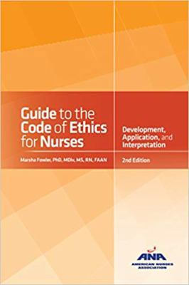 Interpretive Code Pre-Owned Guide to the Code of Ethics for Nurses: With Interpretive ...
