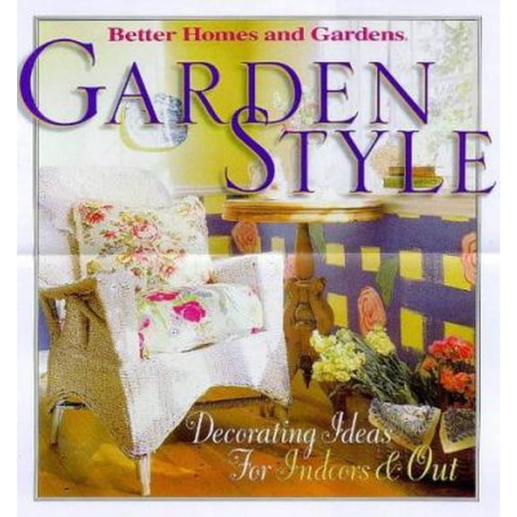 Pre-Owned Garden Style ---Better Homes and Gardens (Hardcover) 0696209292 9780696209291