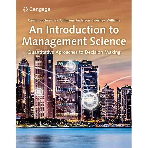 An Introduction to Management Science: Quantitative Approaches to Decision Making, (Paperback)