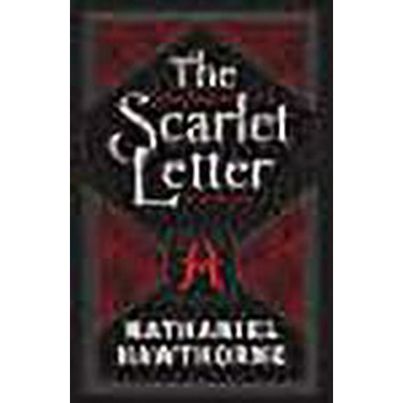 The Scarlet Letter (Barnes & Noble Collectible Editions) (Paperback) by Nathaniel Hawthorne