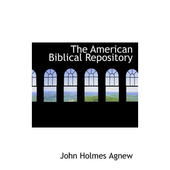 The American Biblical Repository (Paperback)