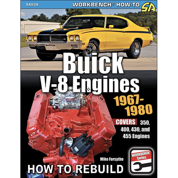 Buick V-8 Engines 1967-80: Covers 350, 400, 430 and 455 Engines, (Paperback)