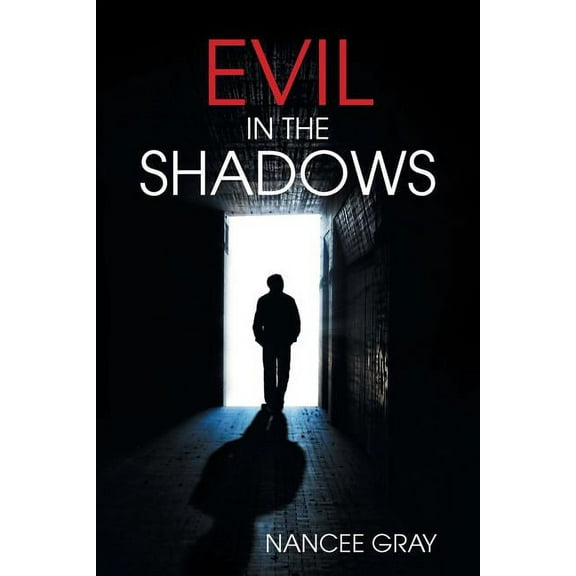 Evil in the Shadows