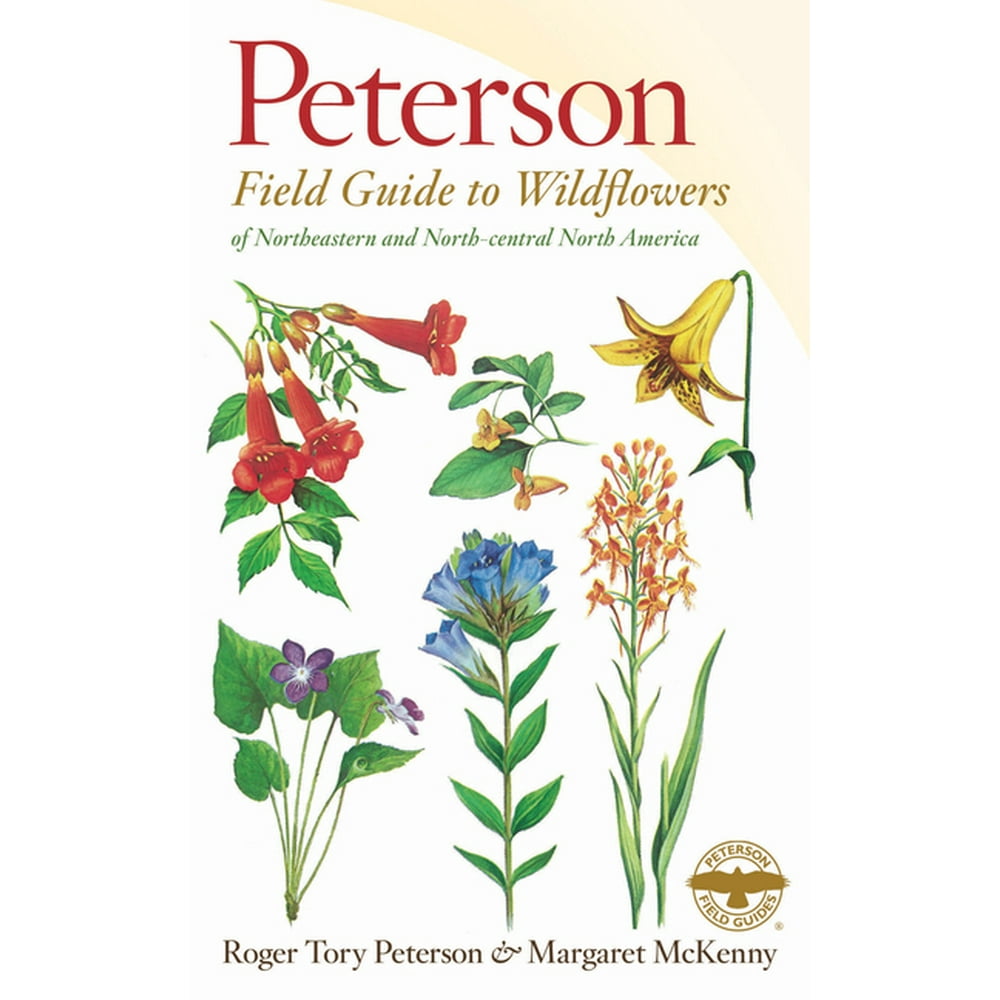 Peterson Field Guides: A Peterson Field Guide to Wildflowers