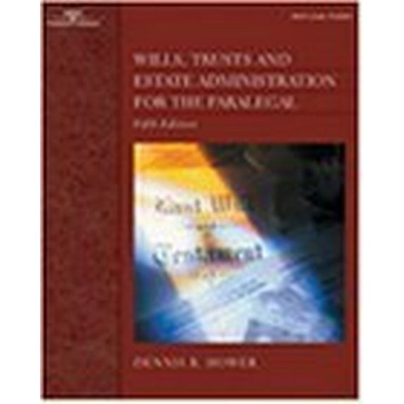 Pre-Owned Wills, Trusts and Estate Administration for the Paralegal (Hardcover) 0766820513 9780766820517