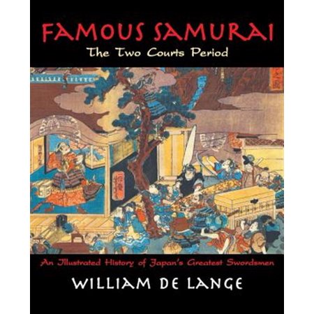Pre-Owned Illustrated Editions Famous Samurai: The Two Courts Period (Paperback)