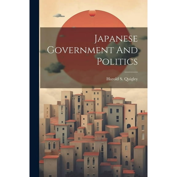 Japanese Government And Politics, (Paperback)