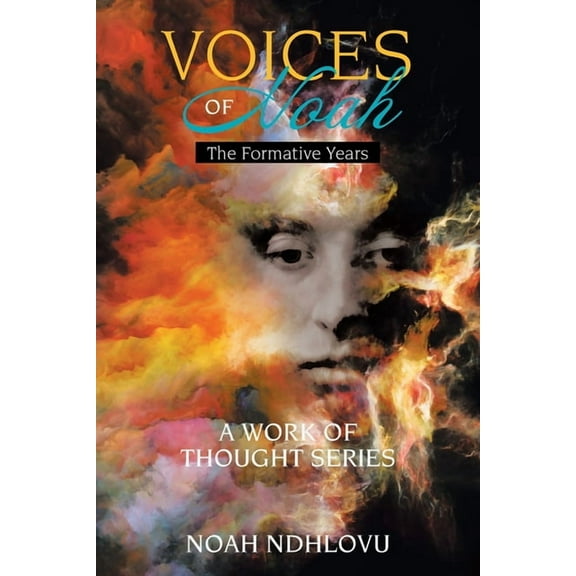 Voices of Noah: The Formative Years (Paperback)
