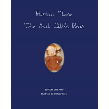 Button Nose the Sad Little Bear