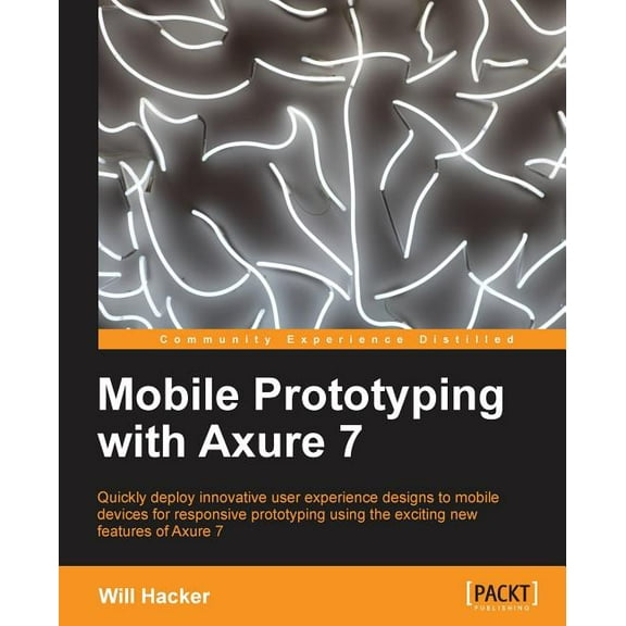 Mobile Prototyping with Axure 7 (Paperback)