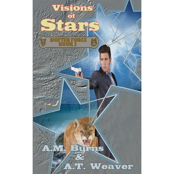 Shifter Force Visions of Stars, Book 3, (Paperback)