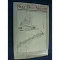 thumbnail image 1 of Pre-Owned Next Time Around: Some Things Pleasantly Remembered (Hardcover) 039301777X 9780393017779, 1 of 1