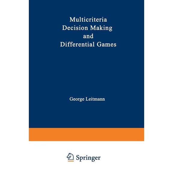 Mathematical Concepts and Methods in Sci Multicriteria Decision Making and Differential Games, (Paperback)