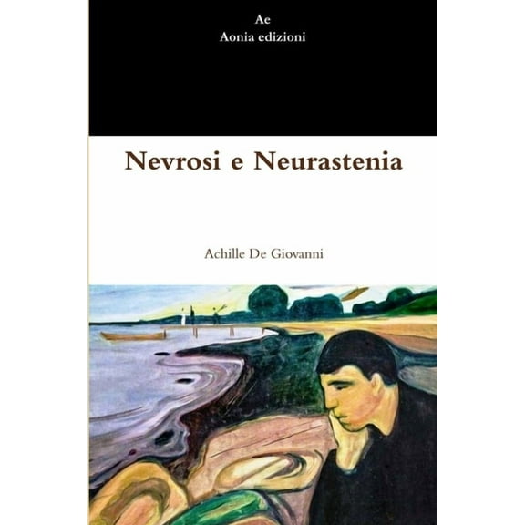 Nevrosi e Neurastenia, (Paperback)