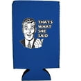 thumbnail image 2 of That's What She Said 16 oz. Can Coolie (Royal Blue), 2 of 4