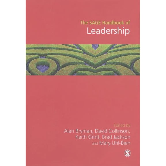 Sage Handbooks The SAGE Handbook of Leadership, (Hardcover)