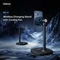 thumbnail image 2 of Ulanzi SK-10 Wireless Charging Stand with Built-In Cooling Fan 18W Fast Charger with Height Adjustable Arm & 360° Rotation for iPhone 15/14/13/12 Series, MagSafe Compatible, 2 of 19