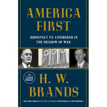 America First: Roosevelt vs. Lindbergh in the Shadow of War (Paperback)