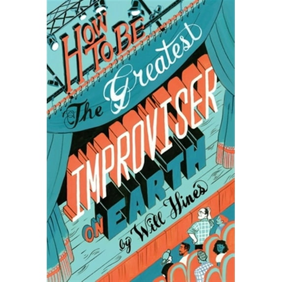 Pre-Owned How to be the Greatest Improviser on Earth Paperback