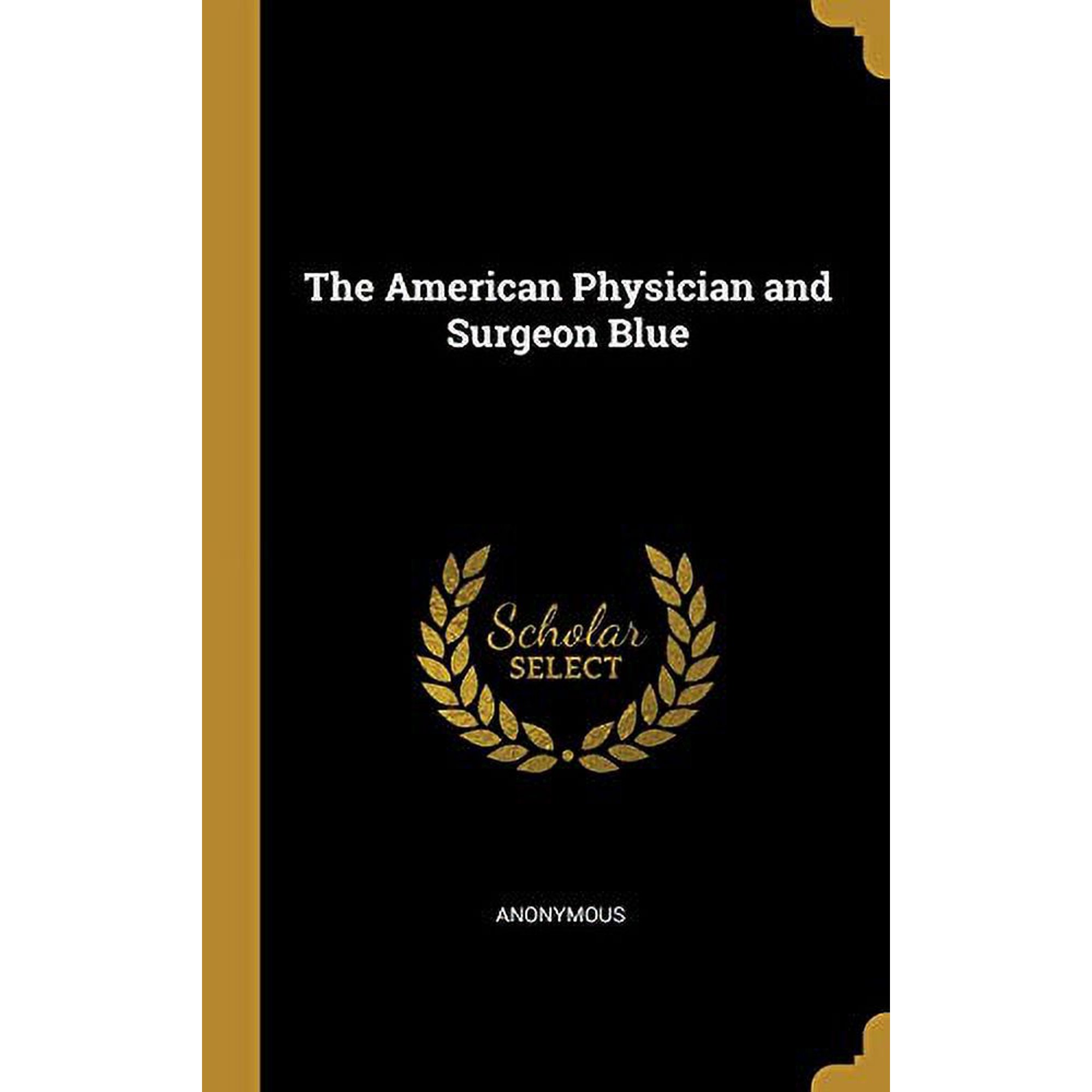 The American Physician and Surgeon Blue (Hardcover)