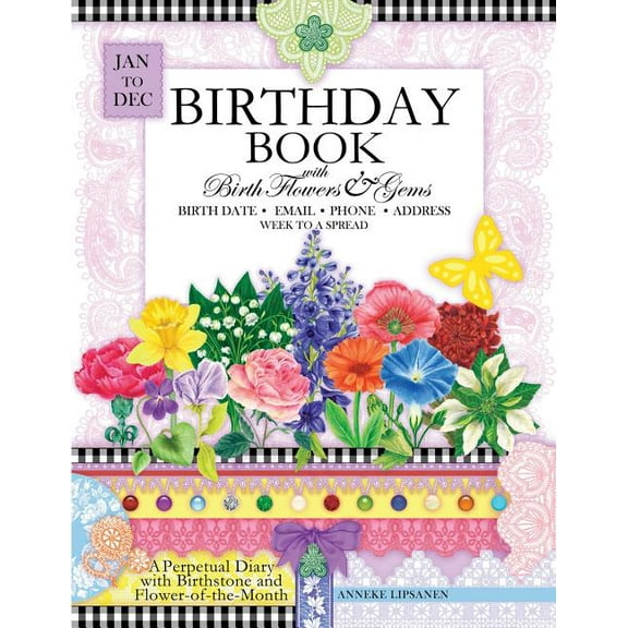 Birthday Book with Birth Flowers and Gems: A Perpetual Diary with Birthstone and Flower-of-the-Month, (Paperback)