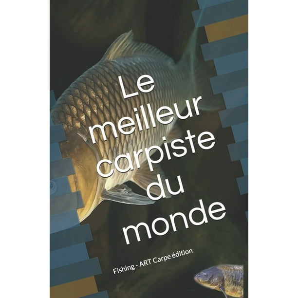 Le Meilleur Carpiste Du Monde Carnet De Notes Original Pour Carpiste Peche Carpe Cahier D Ecriture
