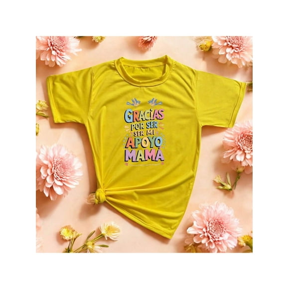 Playera Blusa De Gracias Por Ser Mi Apoyo Mama Ropa Para Mujer Con Mensaje Color Amarillo Talla Extra Grande Marca Emil SaEs