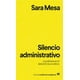 thumbnail image 1 of SILENCIO ADMINISTRATIVO ANAGRAMA LA POBREZA EN EL LABERINTO BUROCRÁTICO, 1 of 2