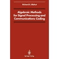 thumbnail image 1 of Algebraic Methods for Signal Processing and Communications Coding (Signal Processing and Digital Filtering), 1 of 1