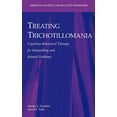 thumbnail image 2 of Pre-Owned Treating Trichotillomania (Series in Anxiety and Related Disorders), 2 of 2