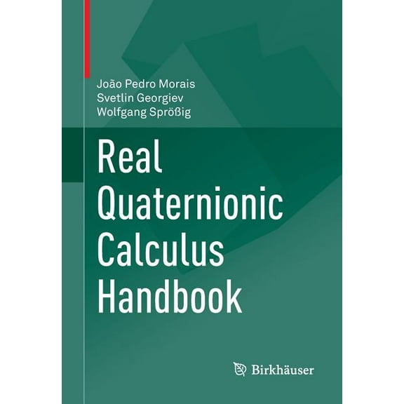 Real Quaternionic Calculus Handbook, (Paperback)