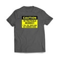 thumbnail image 6 of Caution I am Politically Incorrect T-Shirt, 6 of 10
