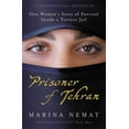 thumbnail image 1 of Pre-Owned Prisoner of Tehran: One Woman's Story of Survival Inside a Torture Jail (Paperback) 071956252X 9780719562525, 1 of 1