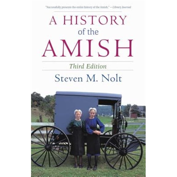 Pre-Owned A History of the Amish (Paperback) 1680990659 9781680990652