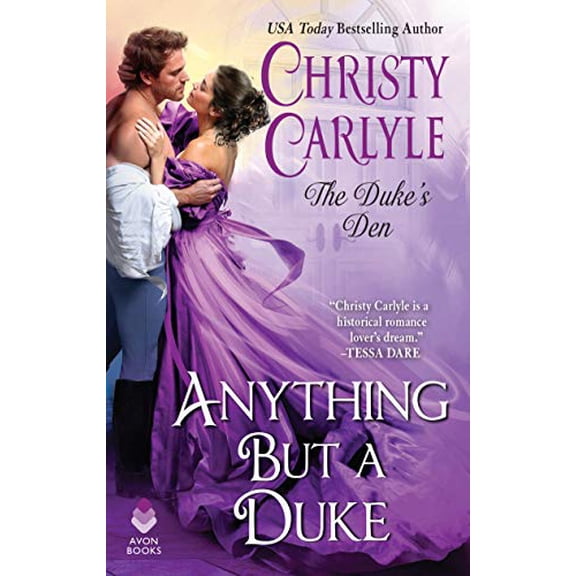Pre-Owned Anything But a Duke: The Duke's Den (Mass Market Paperback) 006285397X 9780062853974