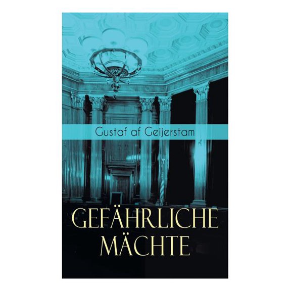 GefÃ¤hrliche MÃ¤chte, (Paperback)