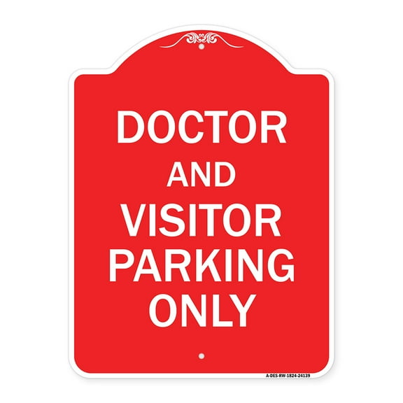 SignMission A-DES-RW-1824-24139 18 x 24 in. Designer Series Sign - Doctor & Visitor Parking Only Sign, Red & White