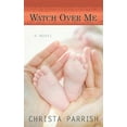thumbnail image 1 of Pre-Owned Watch over Me (Library Binding) 9781602859609, 1 of 1
