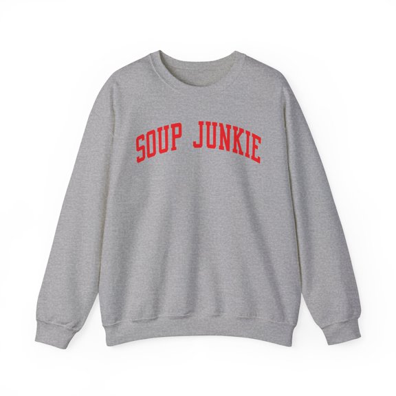 Soup Junkie Sweatshirt Gifts Crew Neck Shirt Long Sleeve Unisex