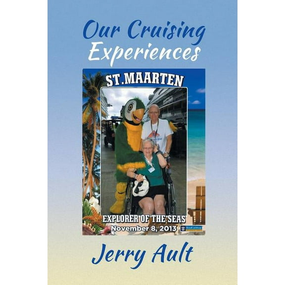 Our Cruising Experiences