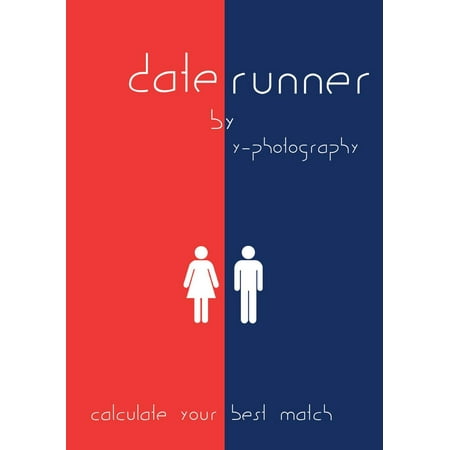 Date Runner: Calculate Your Best Match - eBook