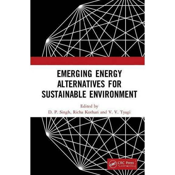 Emerging Energy Alternatives for Sustainable Environment, (Hardcover)