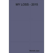My Loss - 2015, (Paperback)