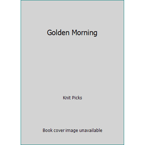 Pre-Owned Golden Morning (Paperback) 1627670734 9781627670739