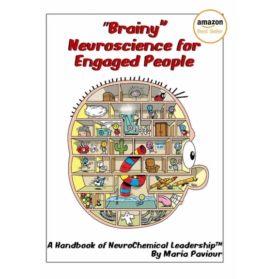 "Brainy" Neuroscience for Engaged People - A Handbook of NeuroChemical Leadership(TM), (Paperback)