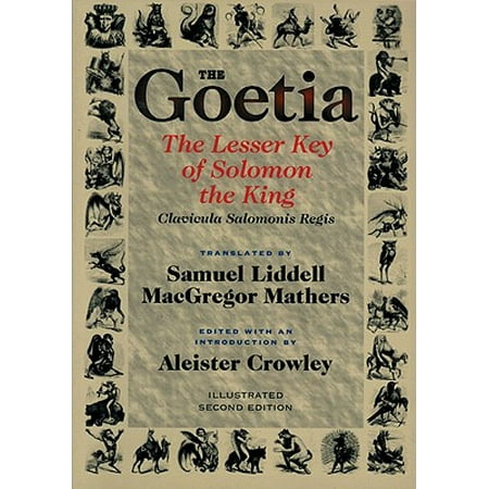 The Goetia the Lesser Key of Solomon the King