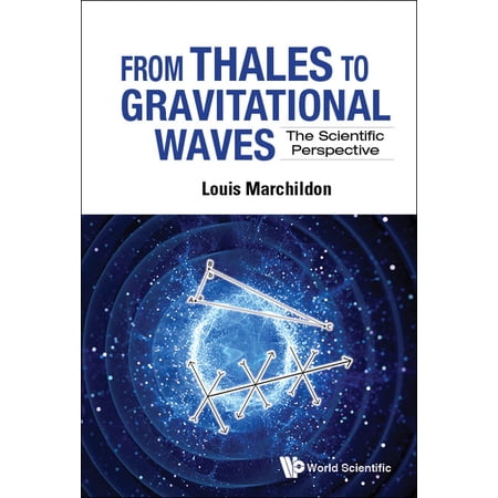 From Thales to Gravitational Waves (Hardcover)