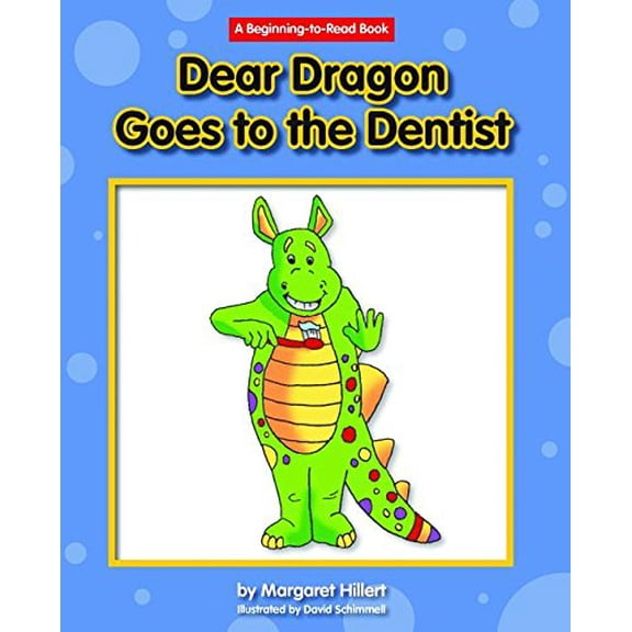 Pre-Owned Dear Dragon Goes to the Dentist (A Beginning-to-Read Book: Dear Dragon), 9781599535777, 1599535777, Paperback,