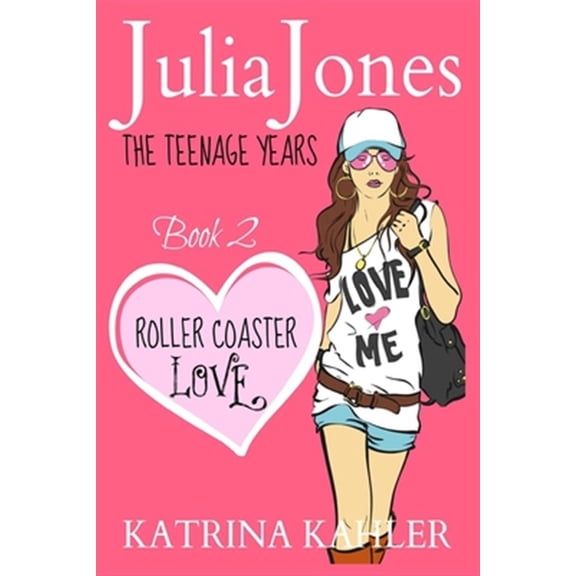 Pre-Owned Julia Jones - The Teenage Years: Book 2 - Roller Coaster Love - A Book for Teenage Girls Paperback