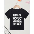 thumbnail image 2 of Camiseta de algodón para niño - "Papá, una versión más cool"; estampado gráfico, negra con letras blancas, ligera, de verano, manga corta, cuello redondo, informal, lavable a máquina., 2 of 7